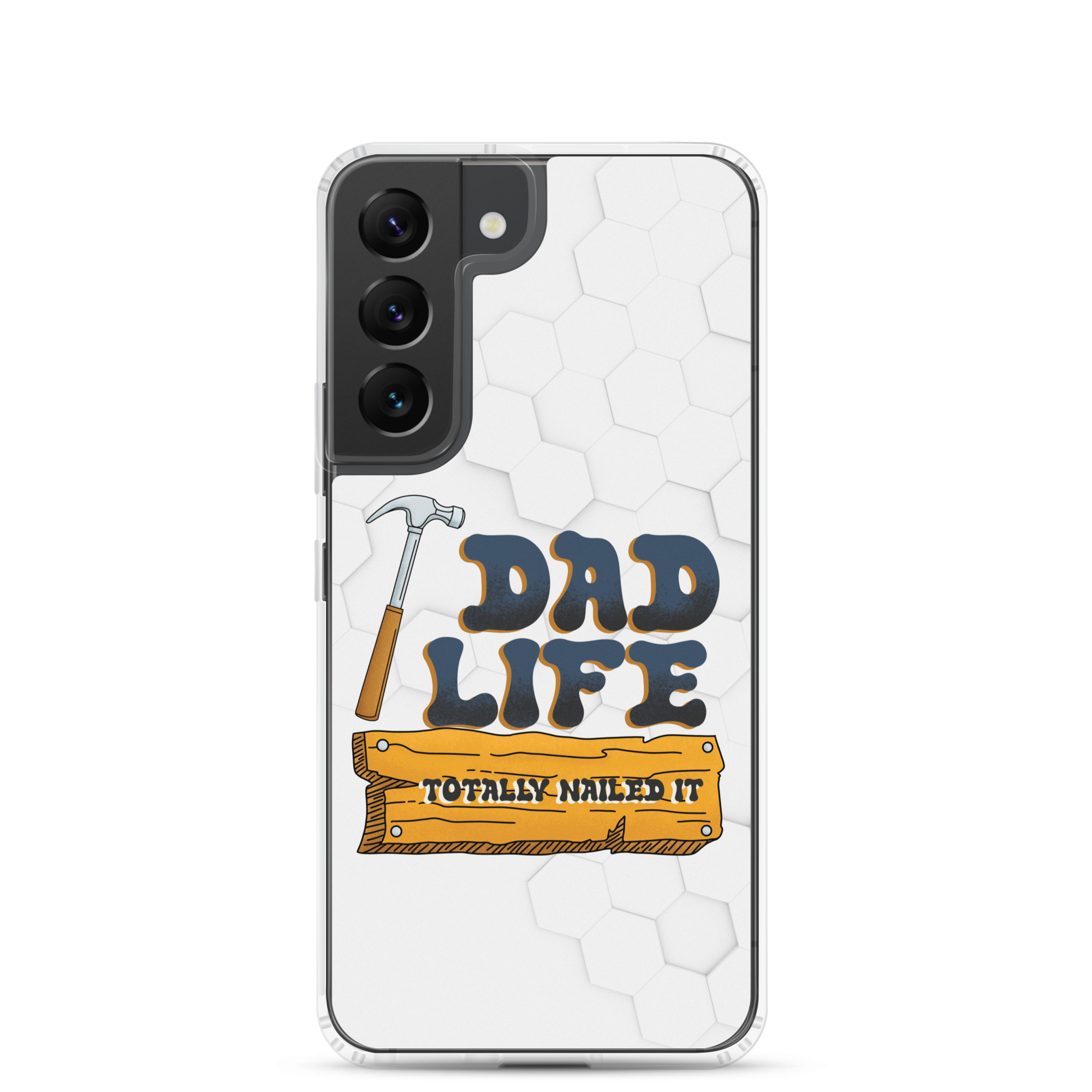 Dad Life totally Nailed It Clear Case for Samsung®