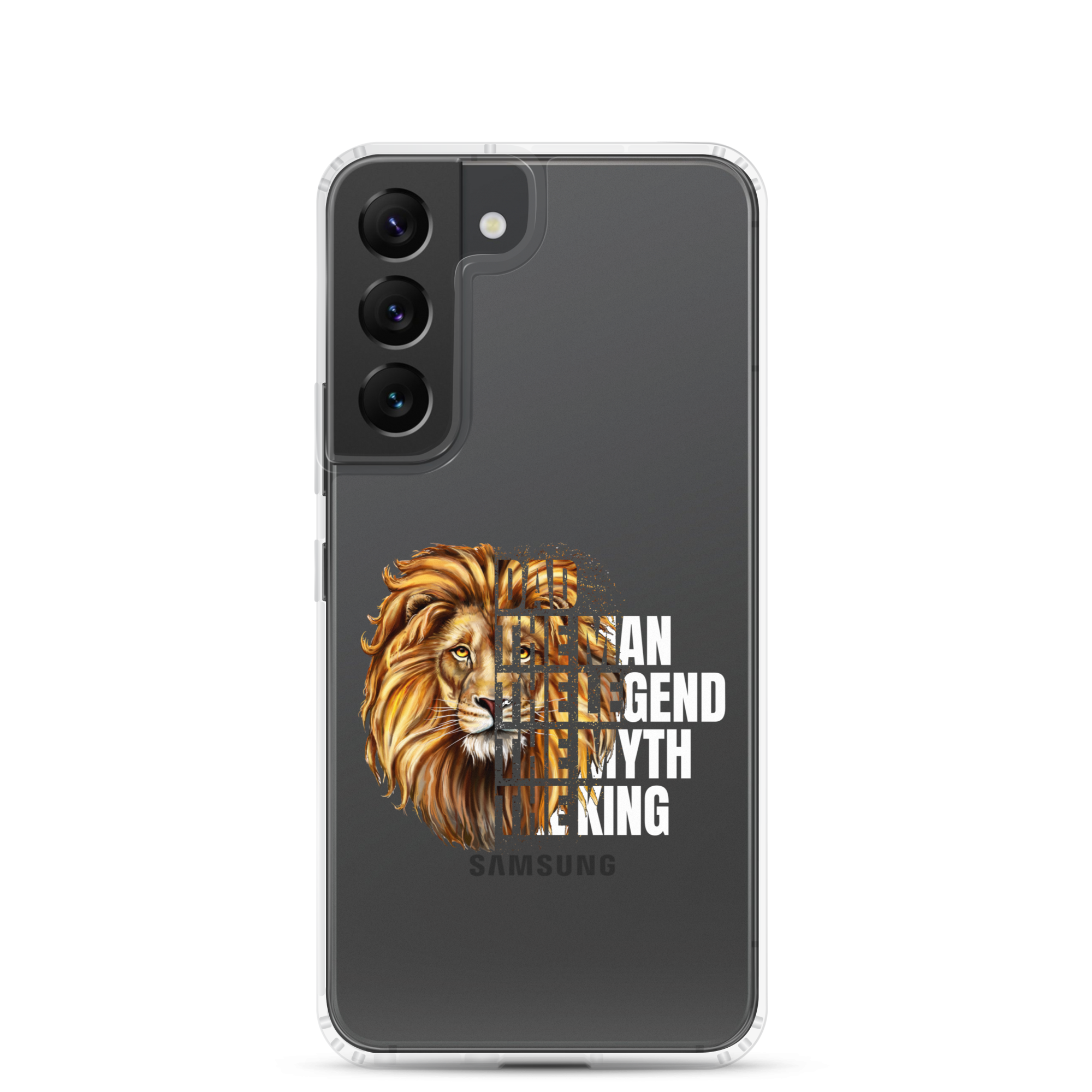 Dad The Man The Legend The Myth The King Clear Case for Samsung®