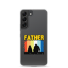 Father Clear Case for Samsung®