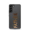 Father Clear Case for Samsung®