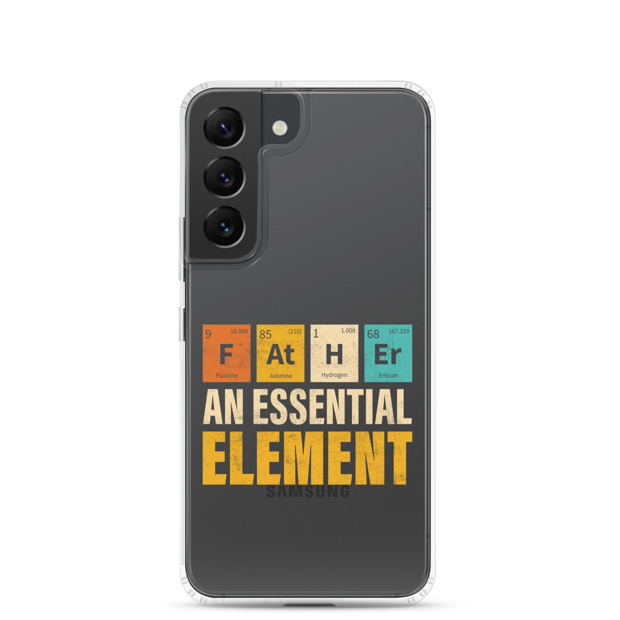 Father An Essential Element Clear Case for Samsung®