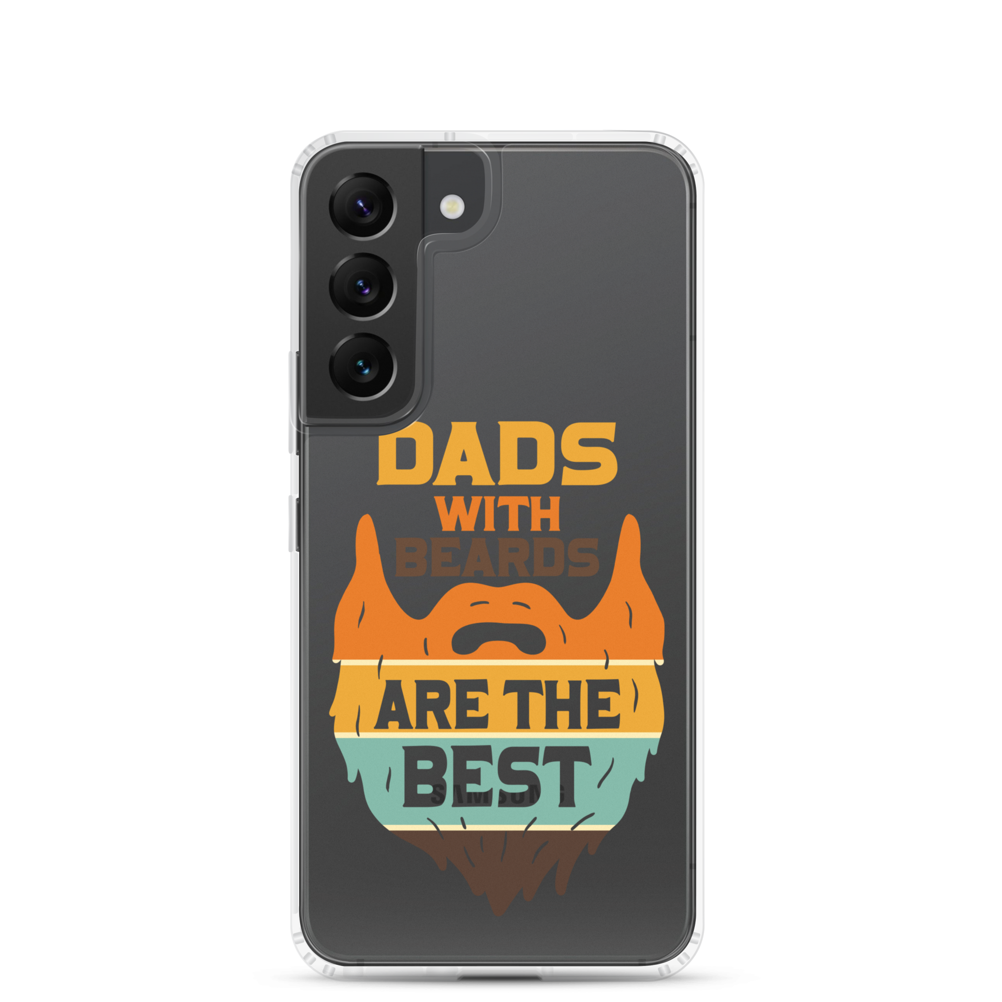 Dads With The Beard Are The Best Clear Case for Samsung®