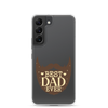 Best Dad Ever Clear Case for Samsung®