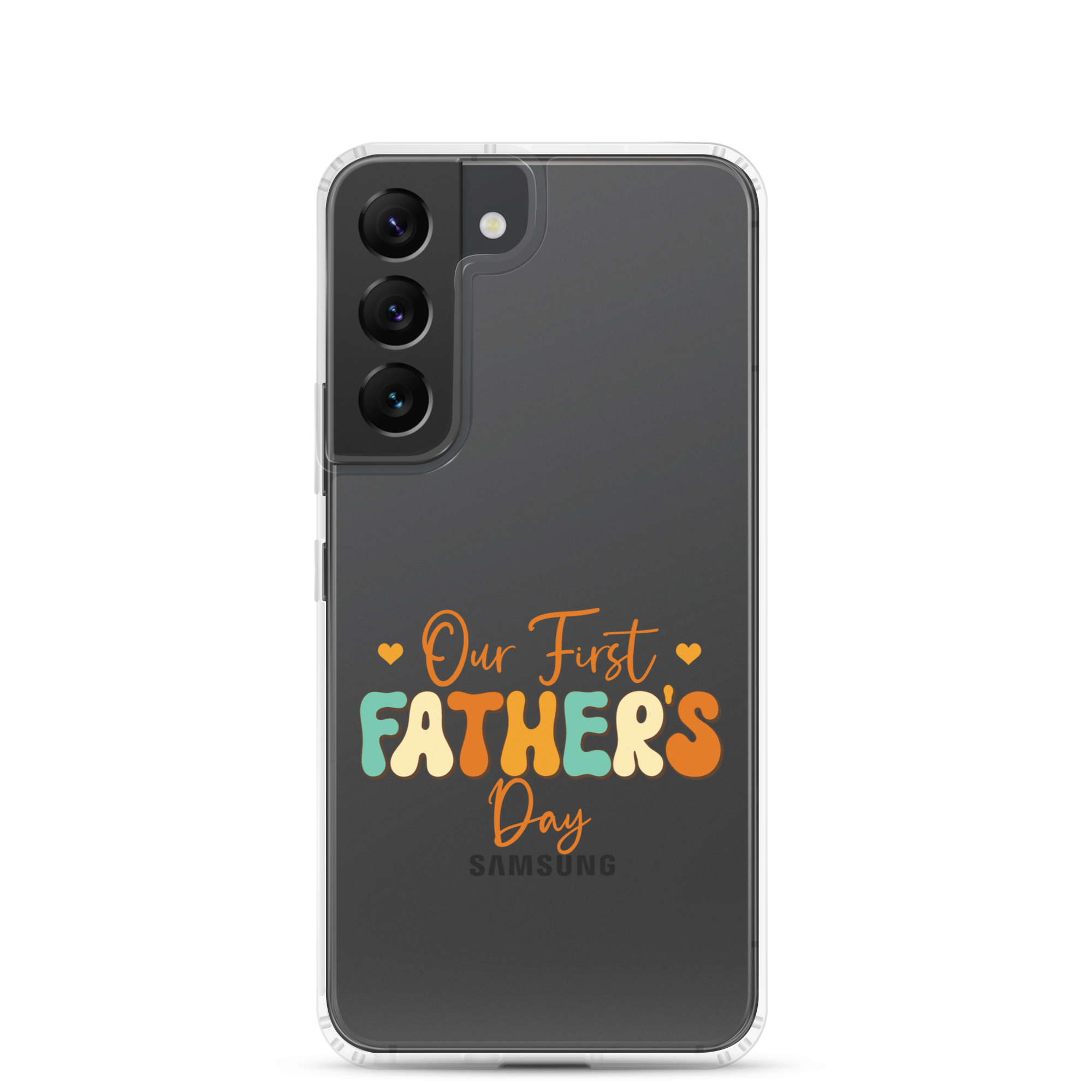 Our First Father's Day Clear Case for Samsung®