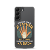 Any Man Can Be A Father But It Takes Someone Special To Be A Father Clear Case for Samsung®