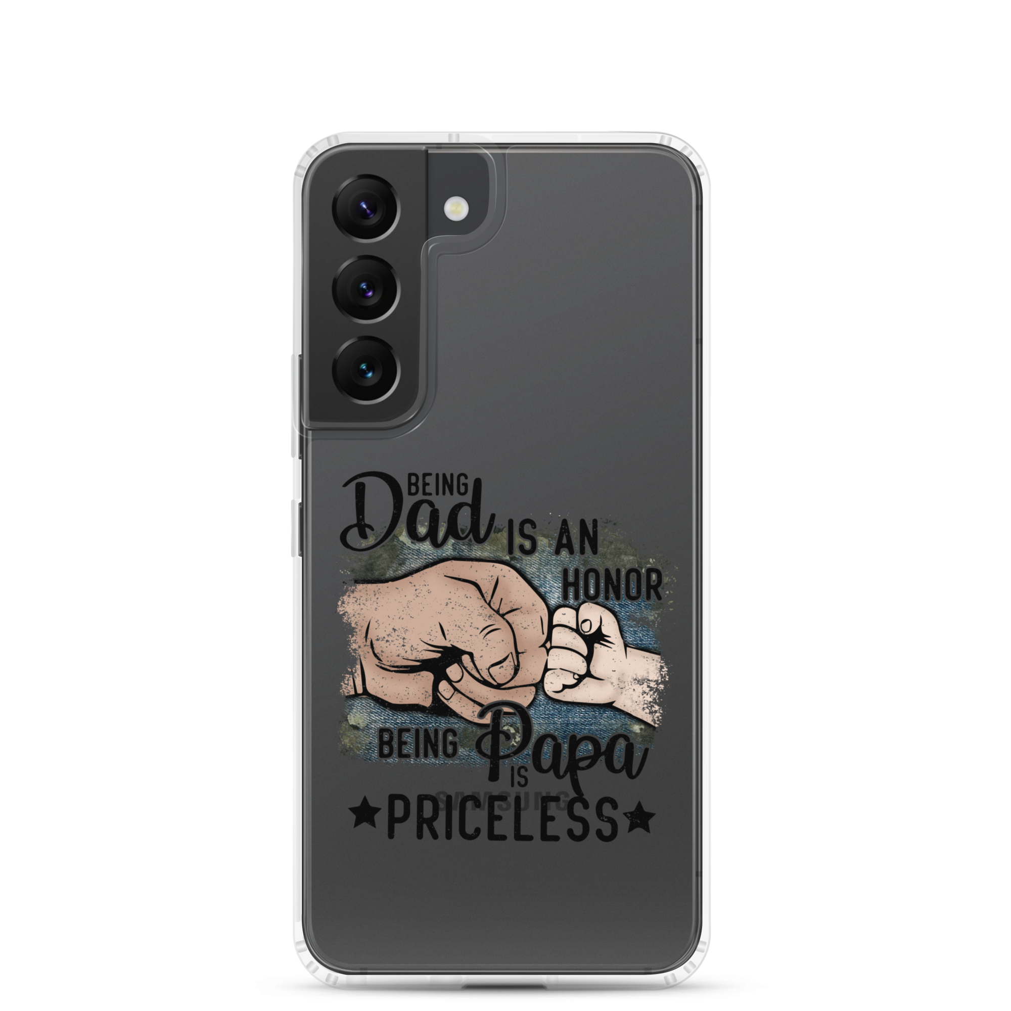 Being Dad Is An Honor Being Papa Is Priceless Clear Case for Samsung®