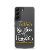 Father And Son The Legend And The Legacy Clear Case for Samsung®