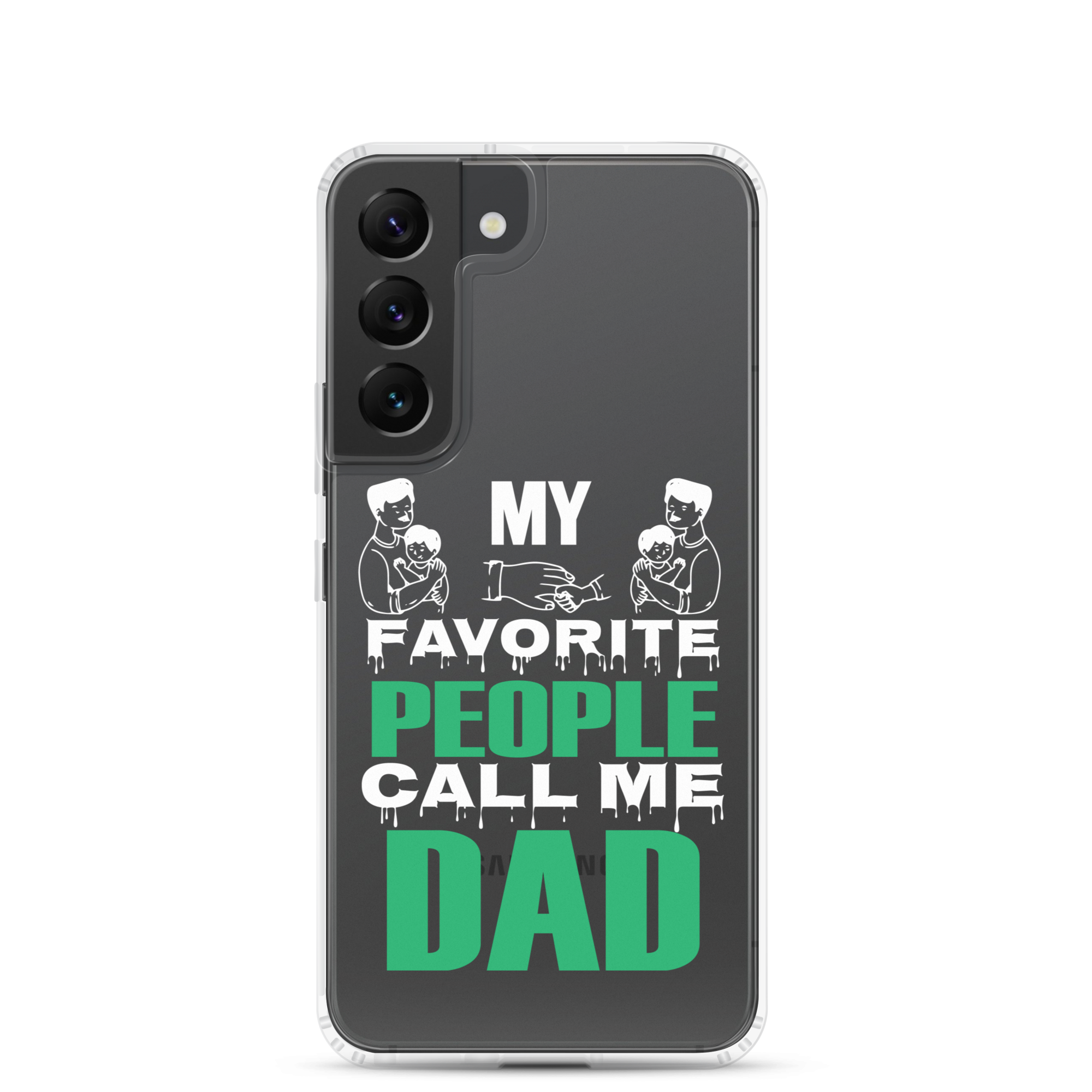 My Favorite People Call Me Dad Clear Case for Samsung®