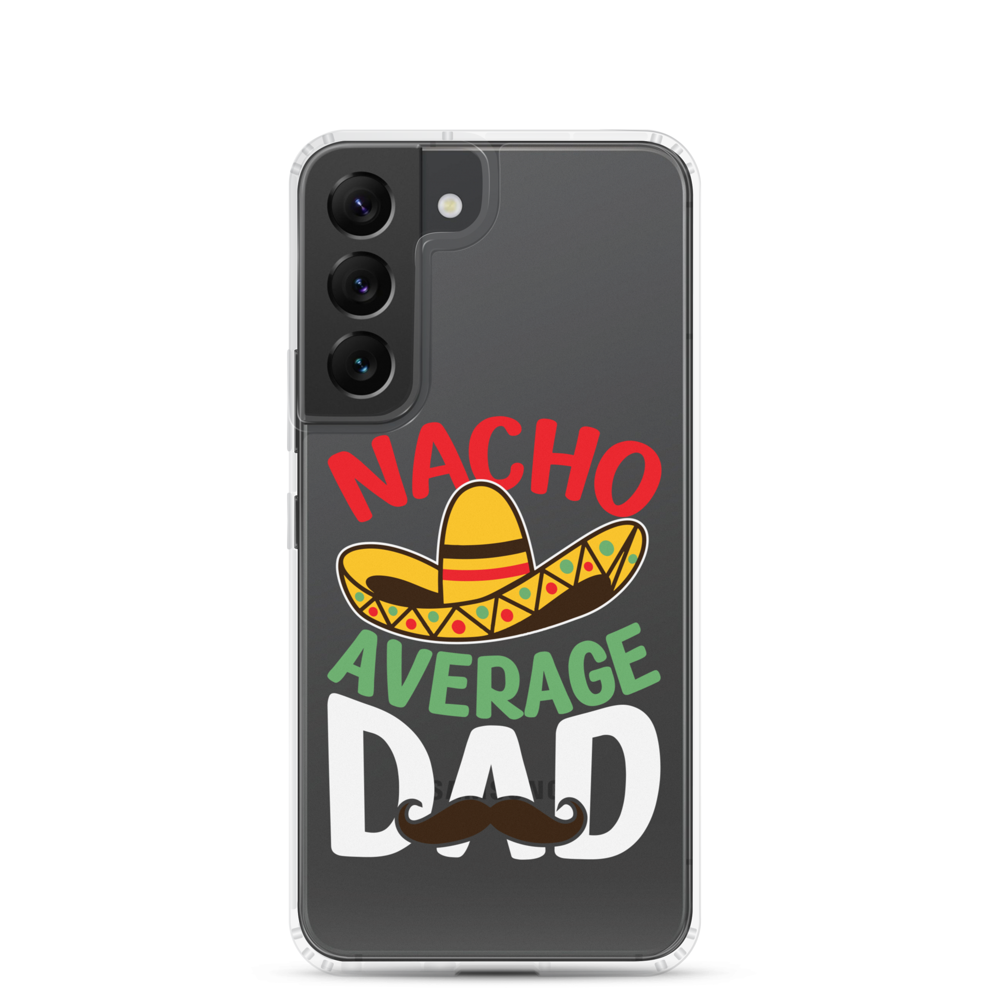 Nacho Average Dad Clear Case for Samsung®