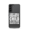 I Don't Have A Favorite Child But If I Did It Would Most Definitely Be My Daughter-In-Law Clear Case for Samsung®