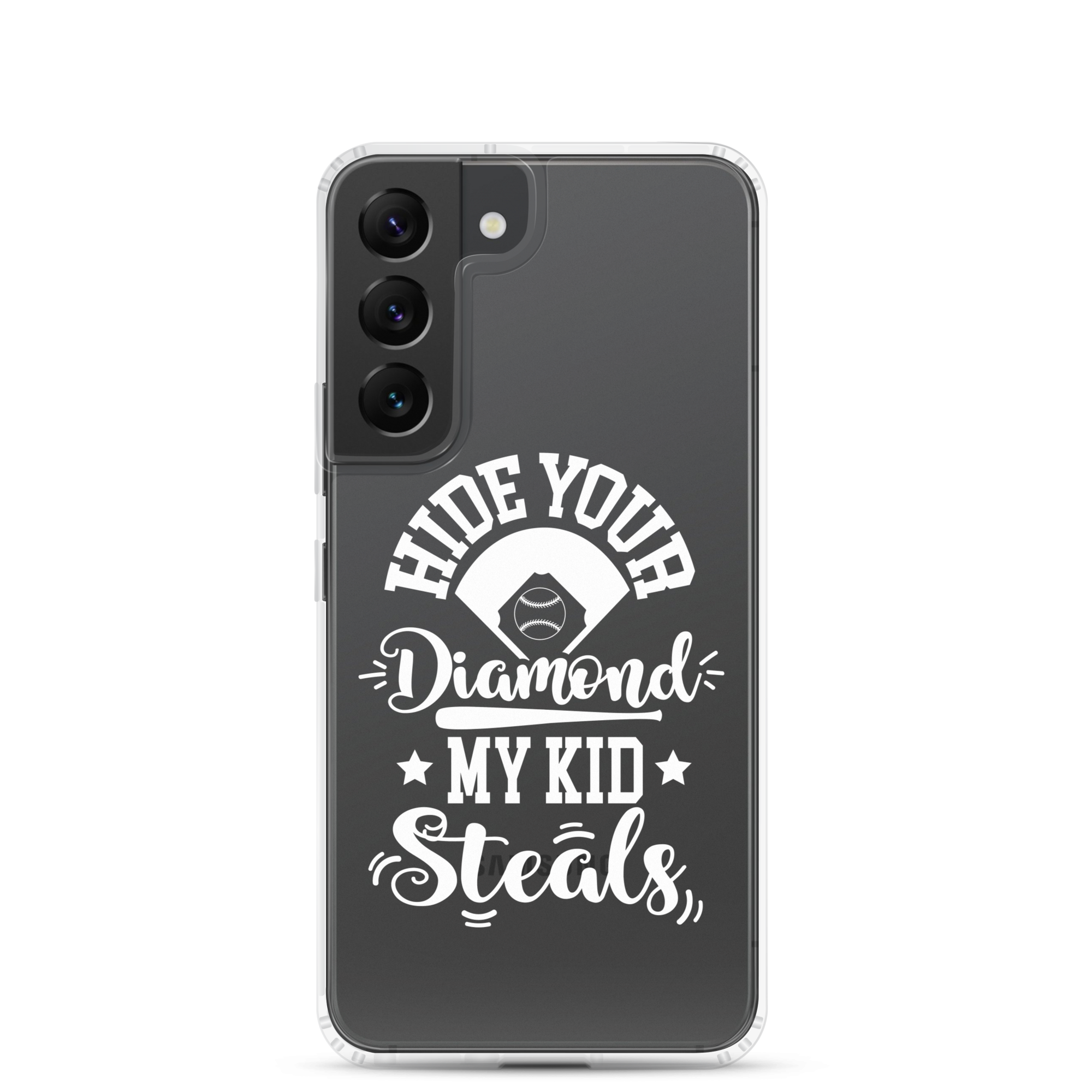 Hide Your Diamond My Kid Steals Clear Case for Samsung®