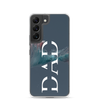 Dad Clear Case for Samsung®