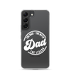 Dad The Man The Myth The Legend Clear Case for Samsung®