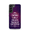 Dad Best Number 1 The Man The Myth The Legend Clear Case for Samsung®