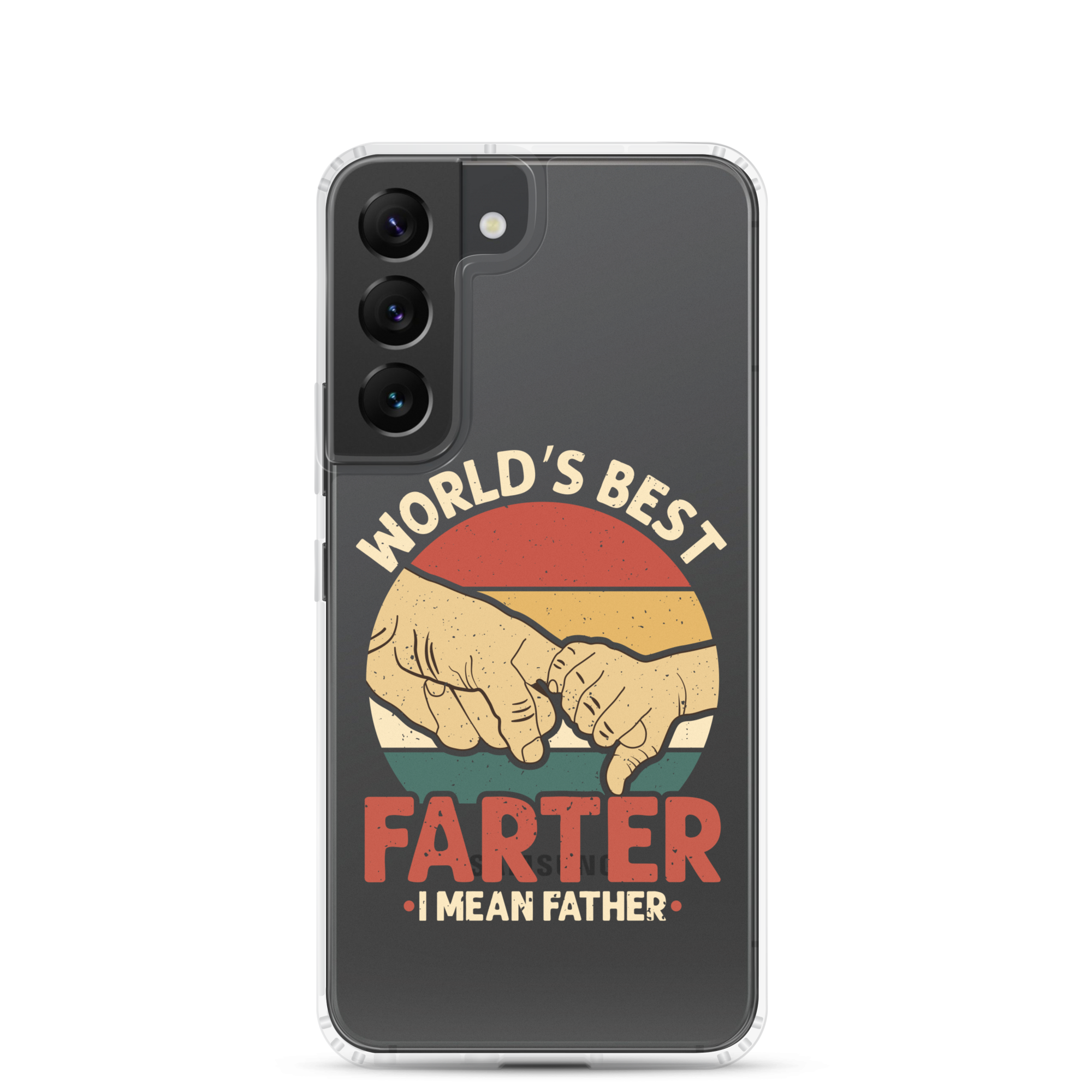 World's Best Fart I Mean Father Clear Case for Samsung®