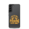 Dad Is My Name Fishing Is My Game Clear Case for Samsung®