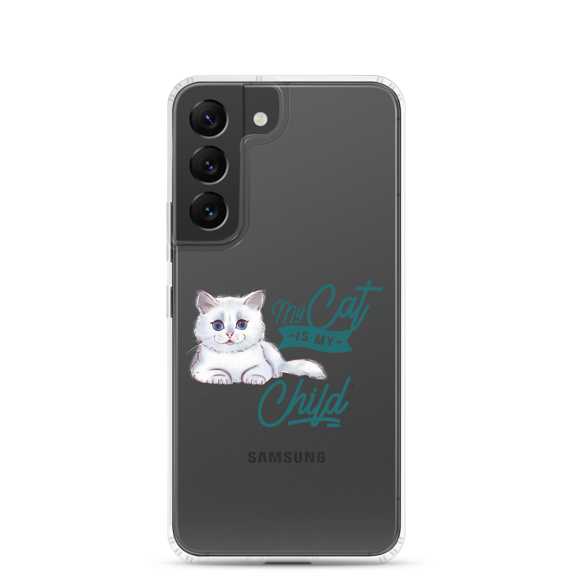 My Cat Is My Child Clear Case for Samsung®