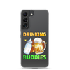 Drinking Buddies Clear Case for Samsung®