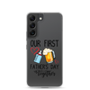 Our First Father's Day Together Clear Case for Samsung®