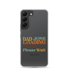 Dad Joke Loading Please Wait Clear Case for Samsung®