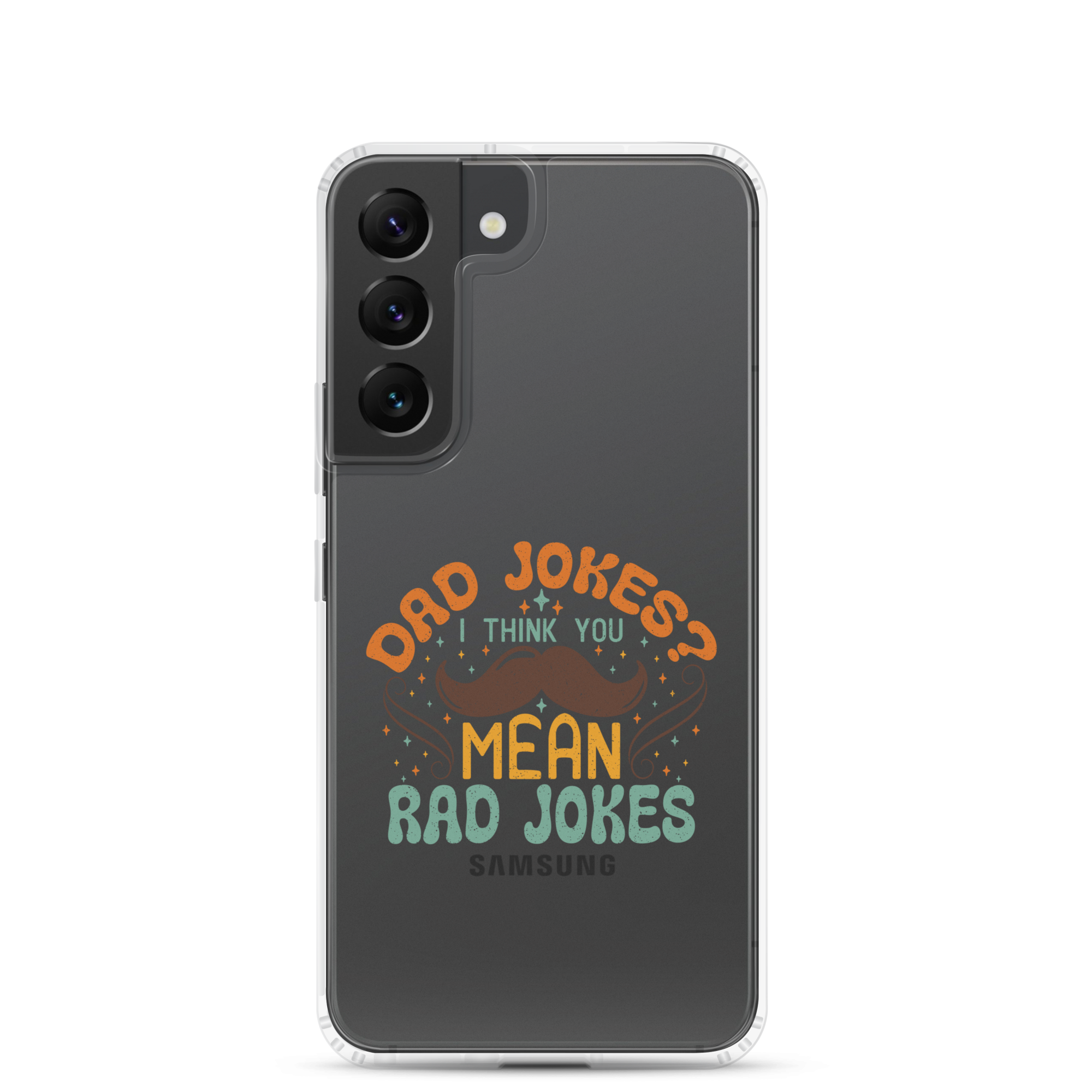 Dad Jokes I Think You Mean You Mean Rad Jokes Clear Case for Samsung®