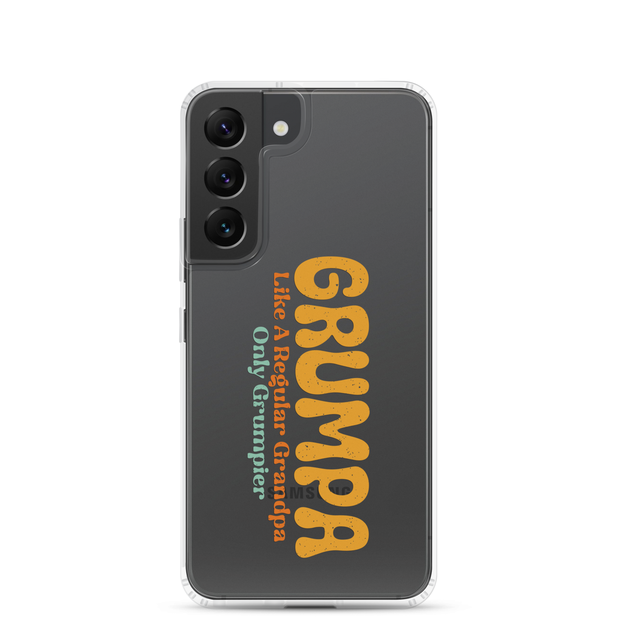 Grumpa Like A Regular Grandpa Only Geumpier Clear Case for Samsung®