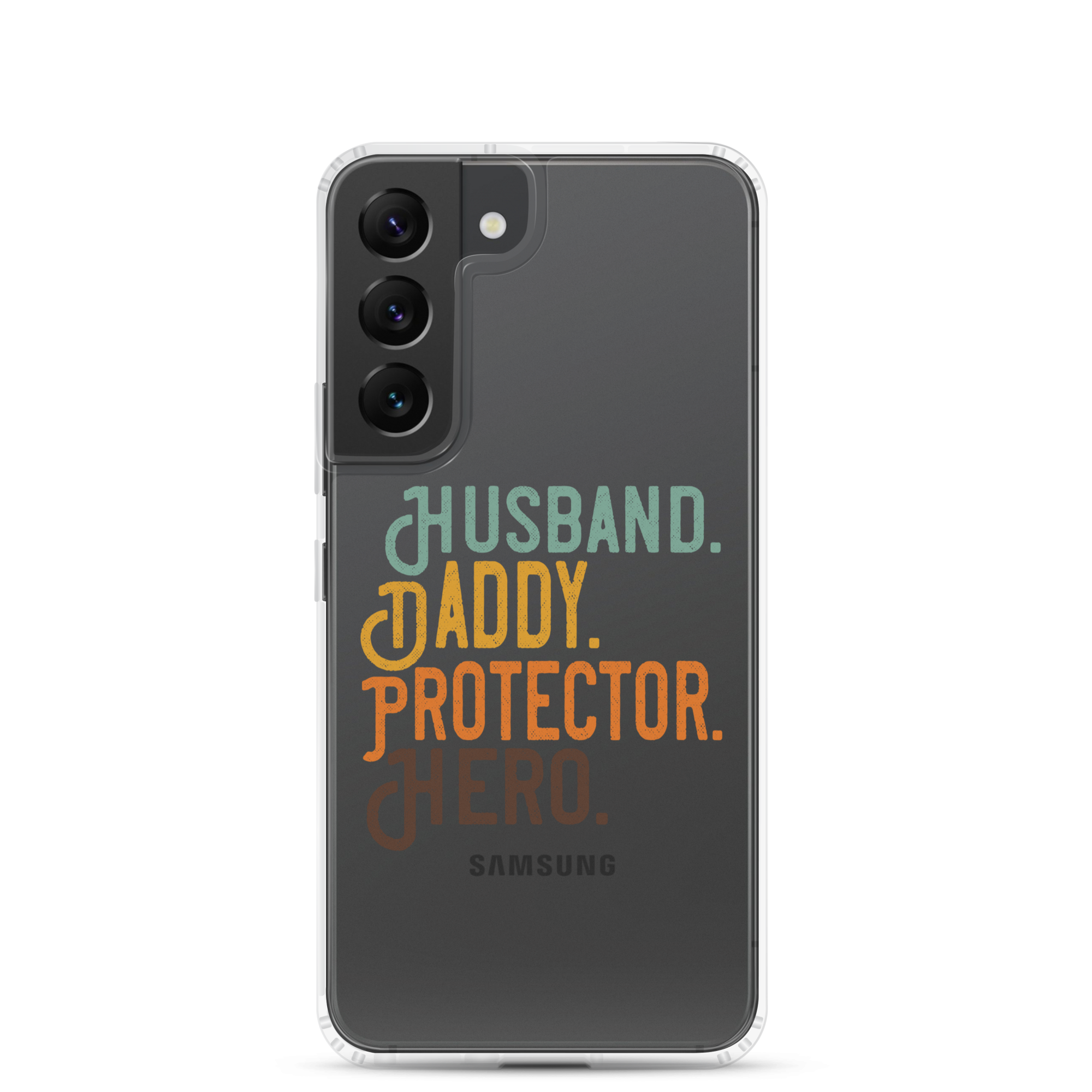 Husband. Daddy. Protector. Hero Clear Case for Samsung®