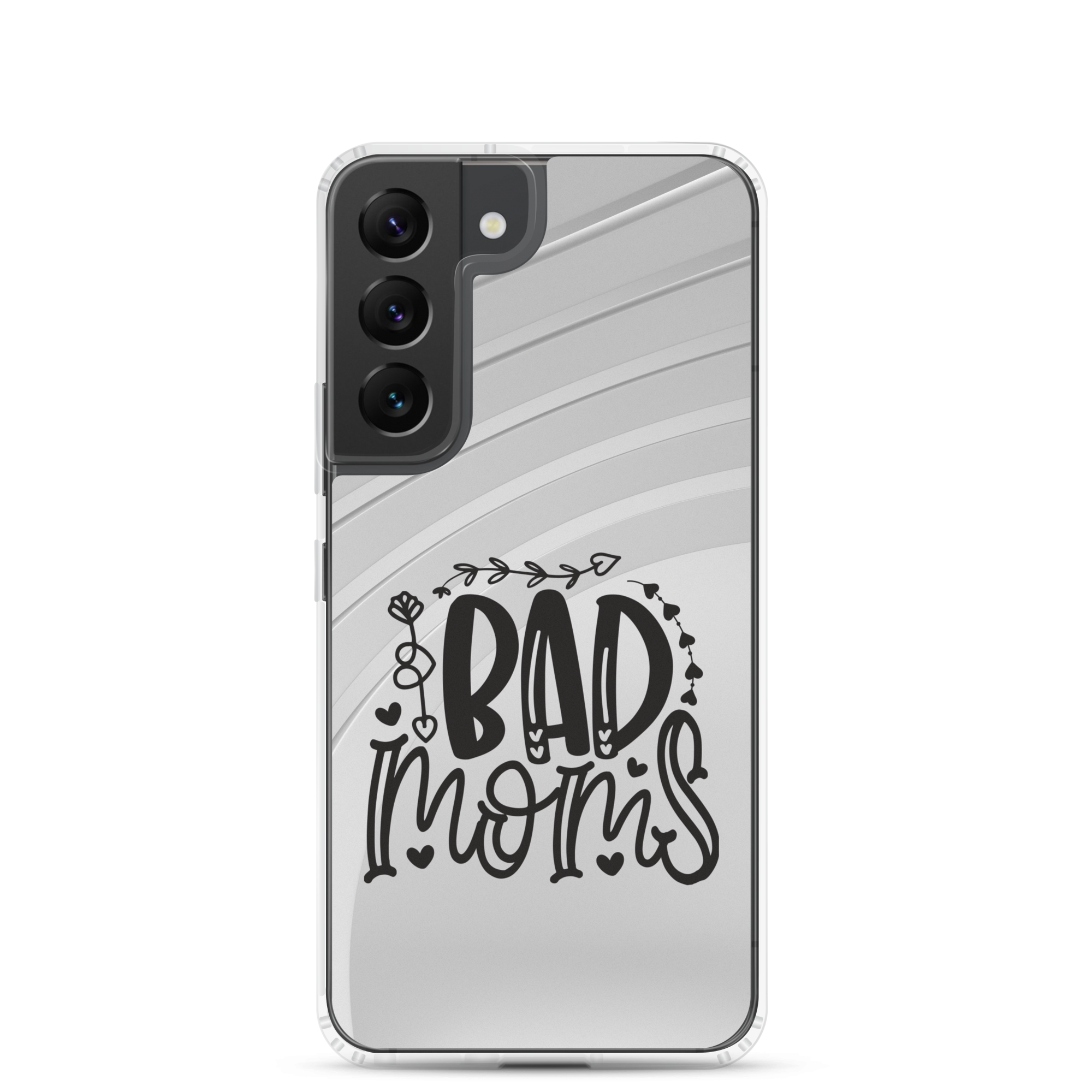 Bad Moms Clear Case for Samsung®