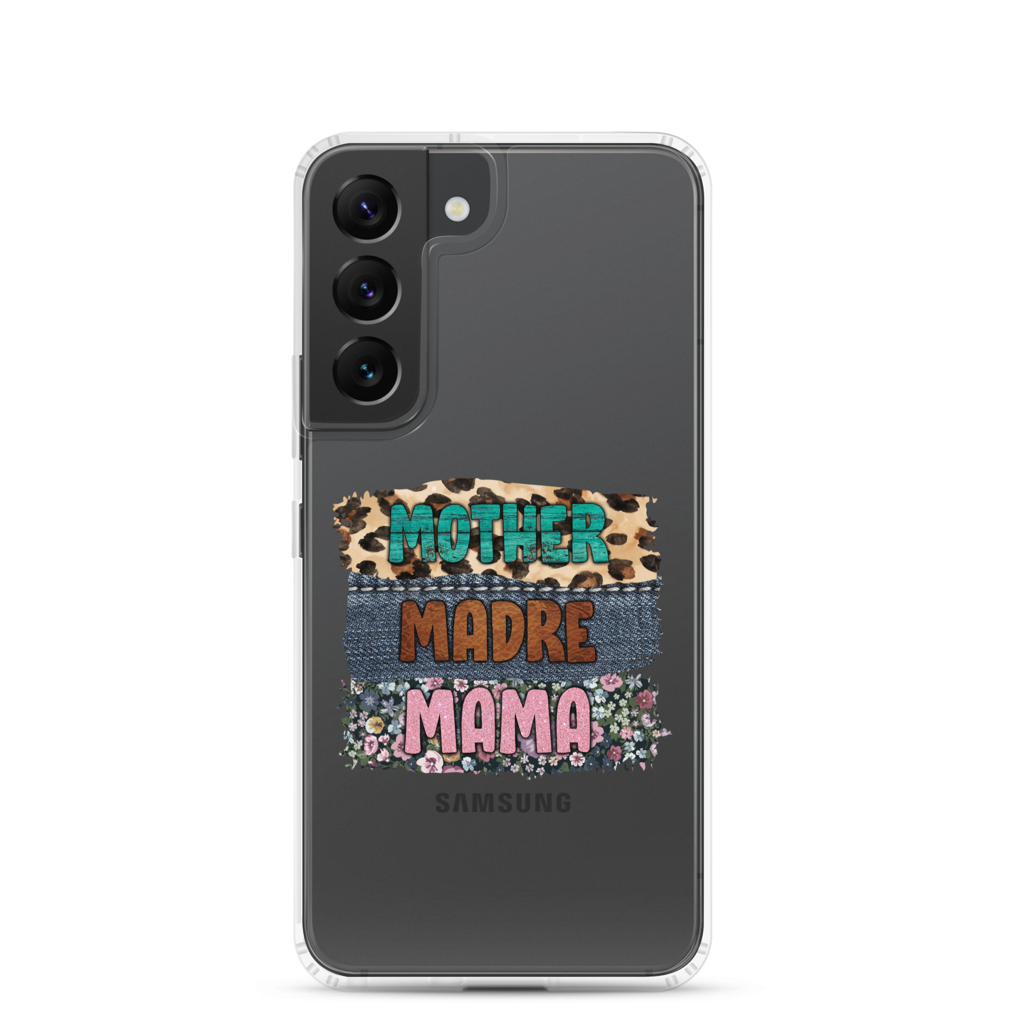 Mother, Mader, Mama Clear Case for Samsung®