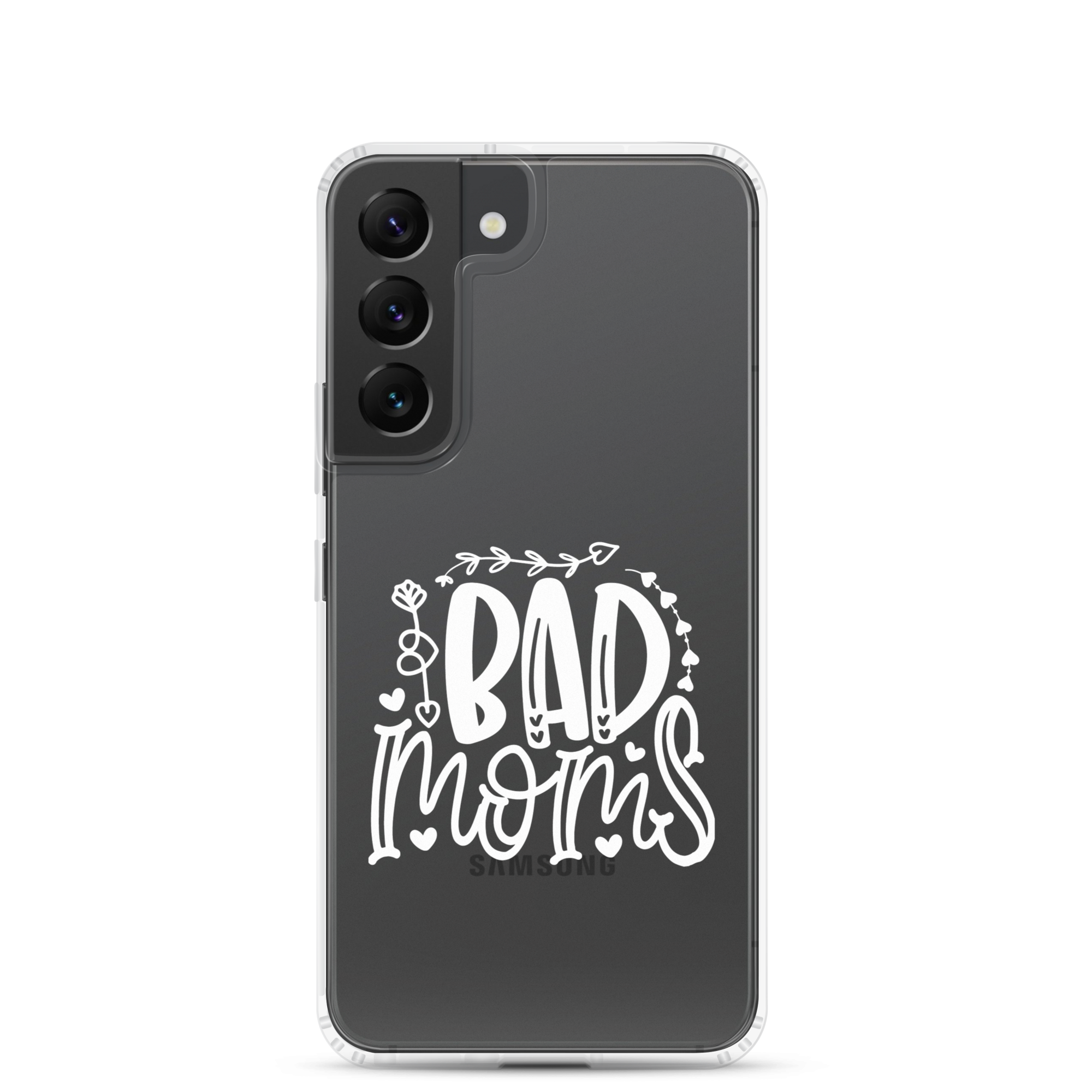 Bad Moms Clear Case for Samsung®