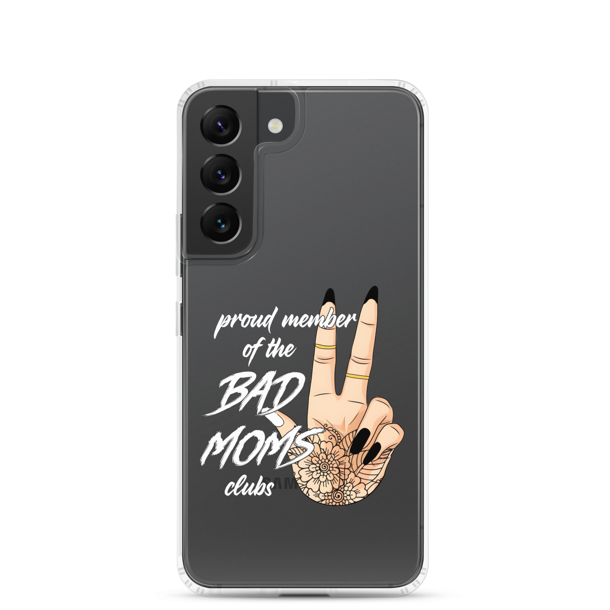 Proud Member Of The Bad Moms ClubClear Case for Samsung®