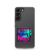 Bad Moms Club Clear Case for Samsung®