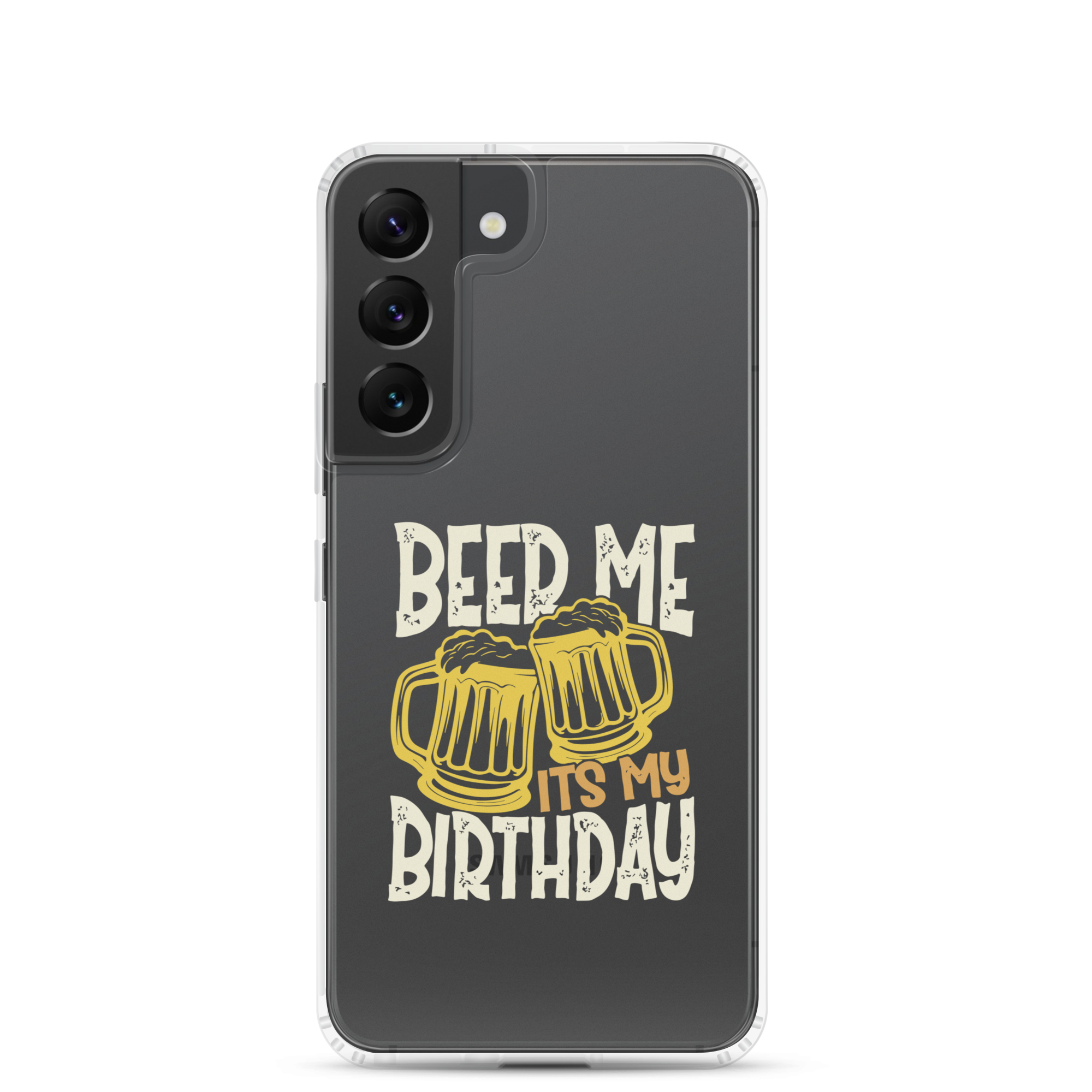 Beer Me It's My Birthday Clear Case for Samsung®