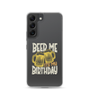 Beer Me It's My Birthday Clear Case for Samsung®