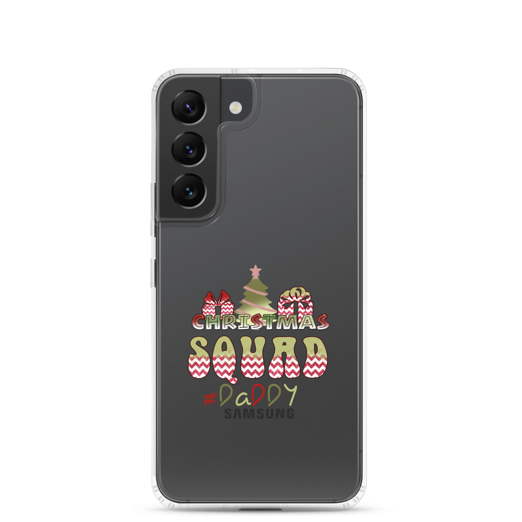 Christmas Squad Daddy Clear Case for Samsung®