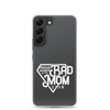 Proud Member Of The Bad Mom Club Clear Case for Samsung®