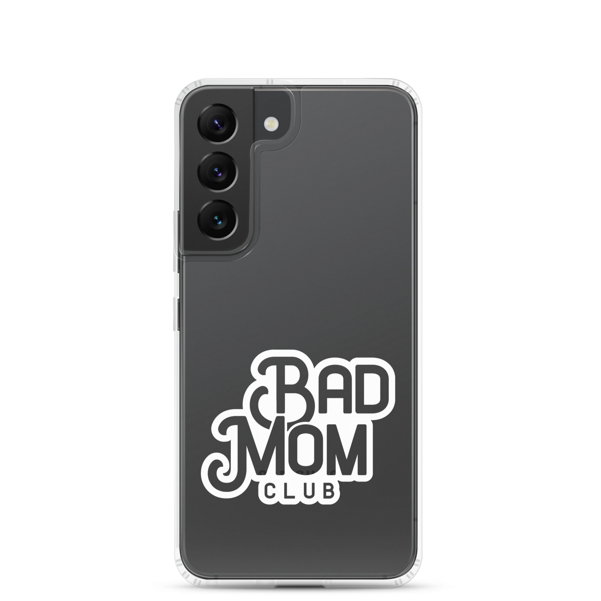 Bad Mom Club Clear Case for Samsung®