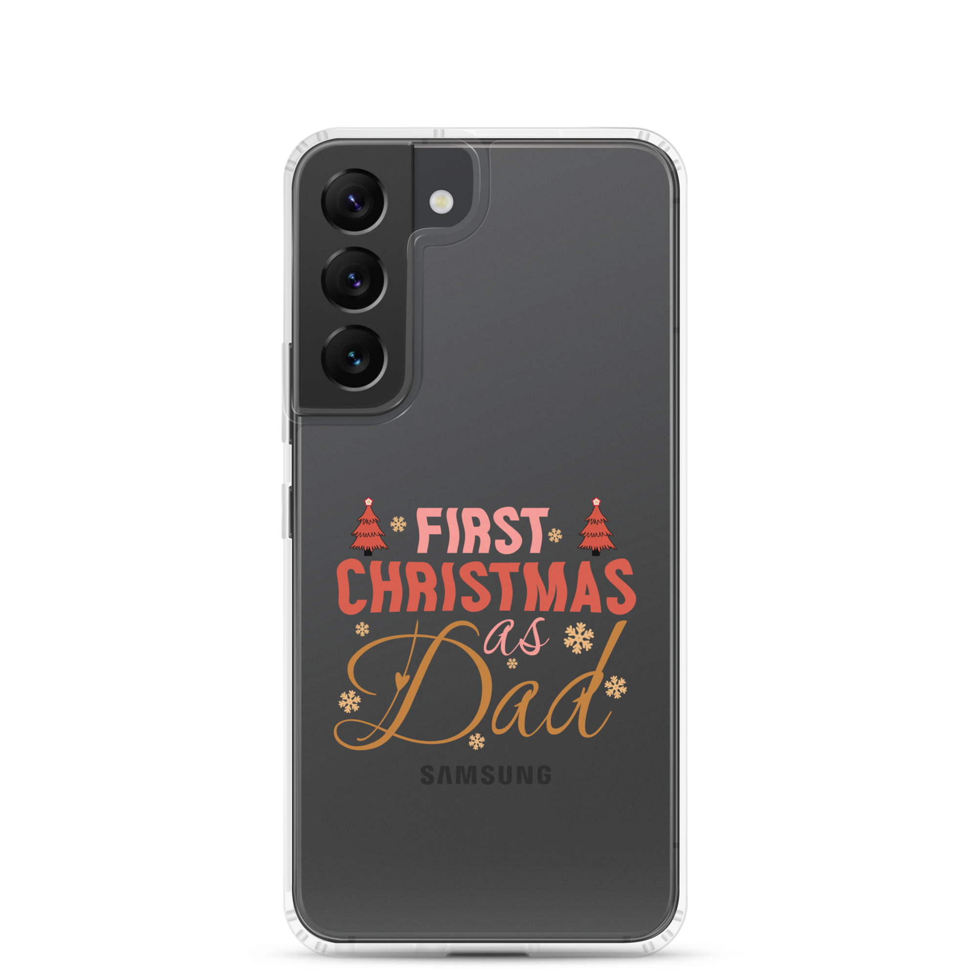 First Christmas As Dad Clear Case for Samsung®