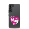 Proud Member Of The Bas Mom Club Clear Case for Samsung®