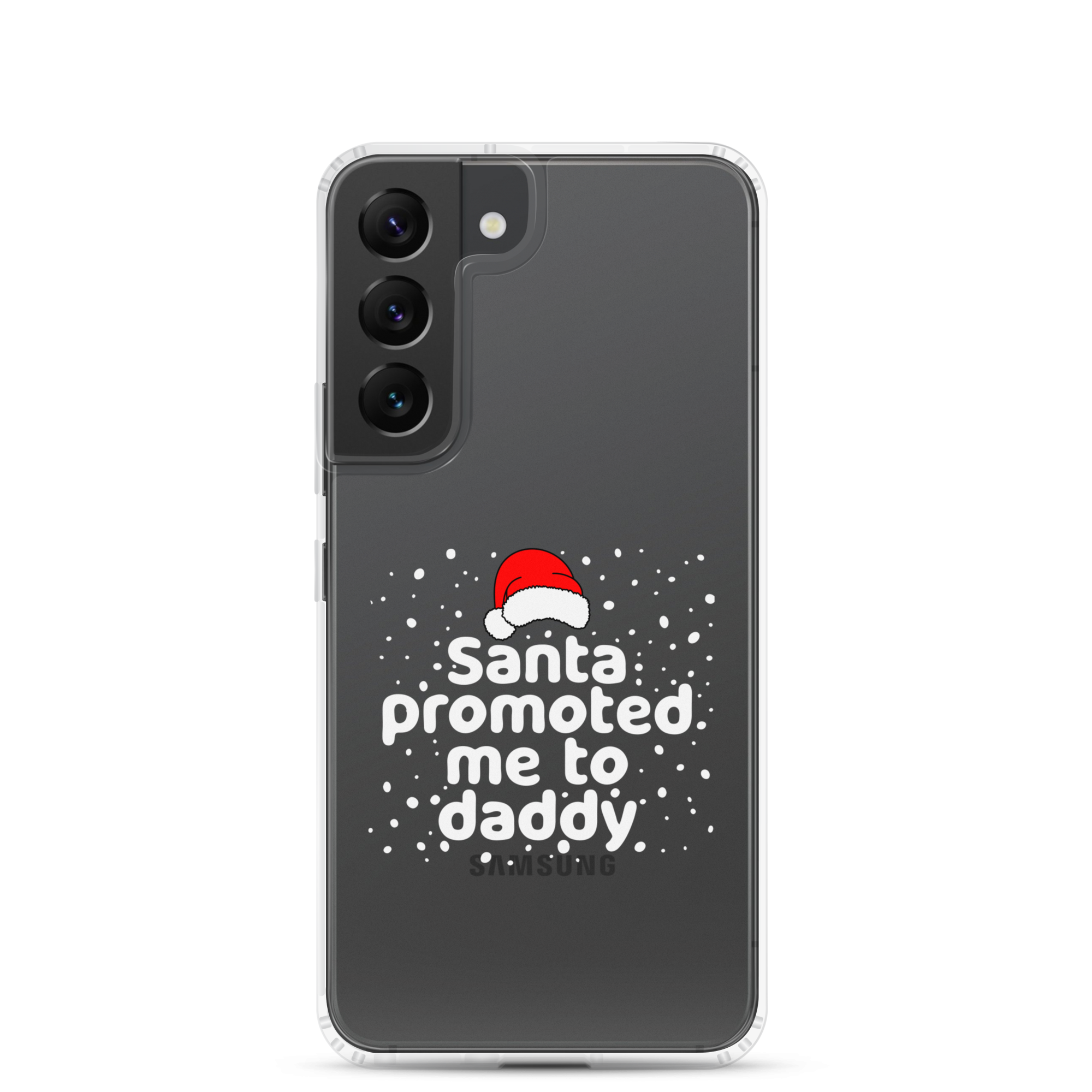 Santa Promoted Me To Dad Clear Case for Samsung®