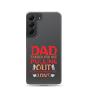 Dad Thanks For Not Pulling Out, Happy Father's Day, Love Clear Case for Samsung®