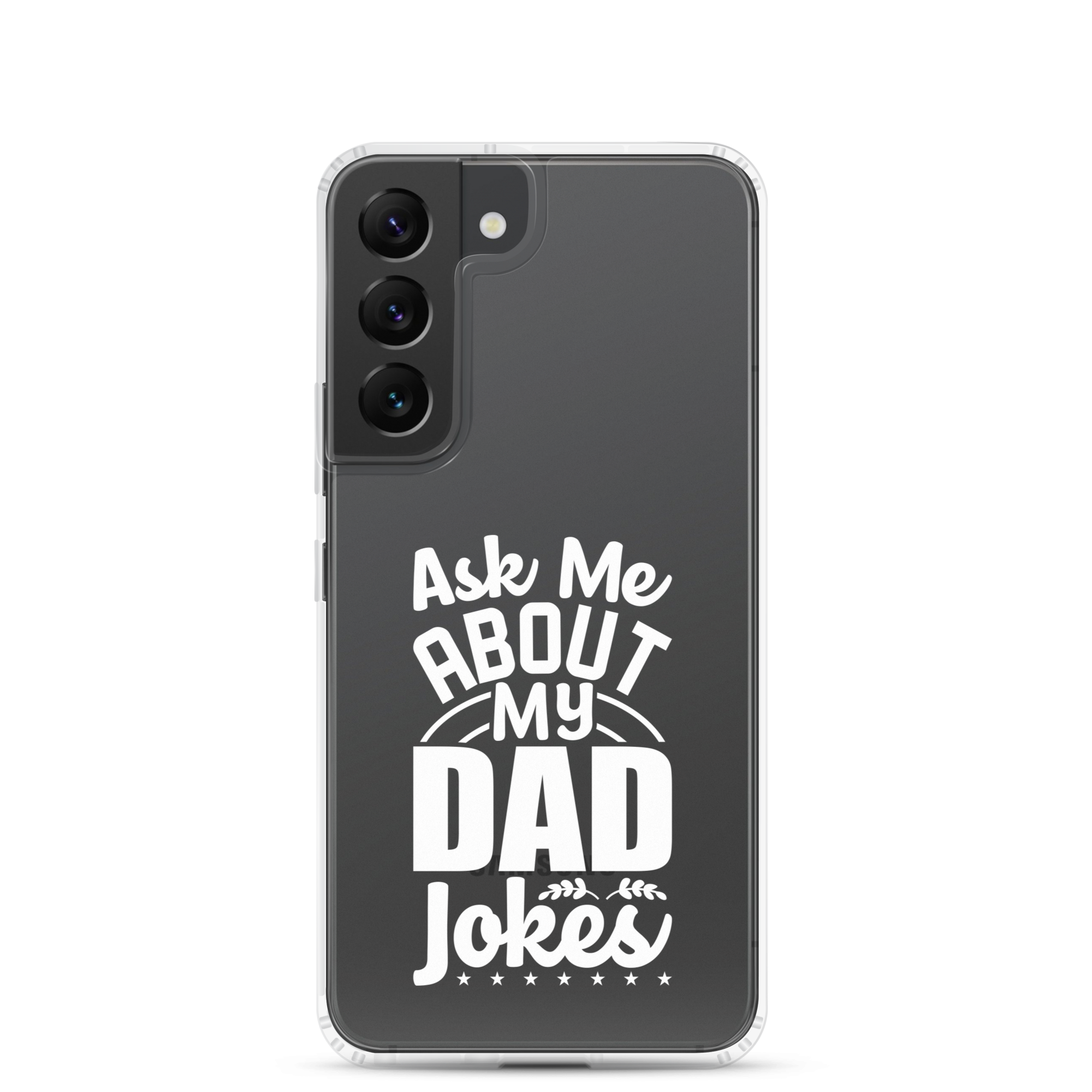 Ask Me About My Dad Jokes Clear Case for Samsung®