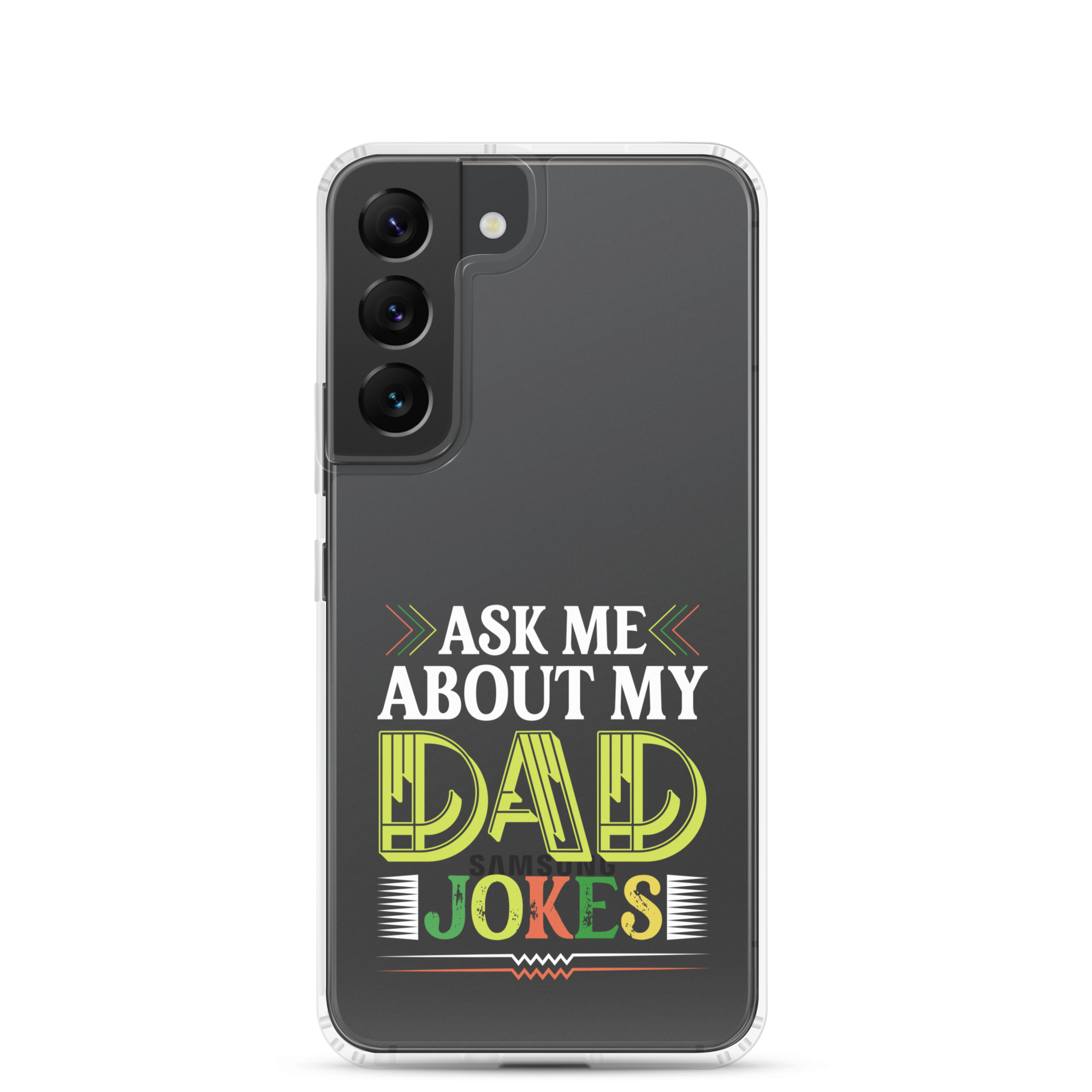 Ask Me About My Dad Jokes Clear Case for Samsung®