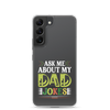 Ask Me About My Dad Jokes Clear Case for Samsung®