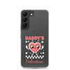 Daddy's Valentine Clear Case for Samsung®