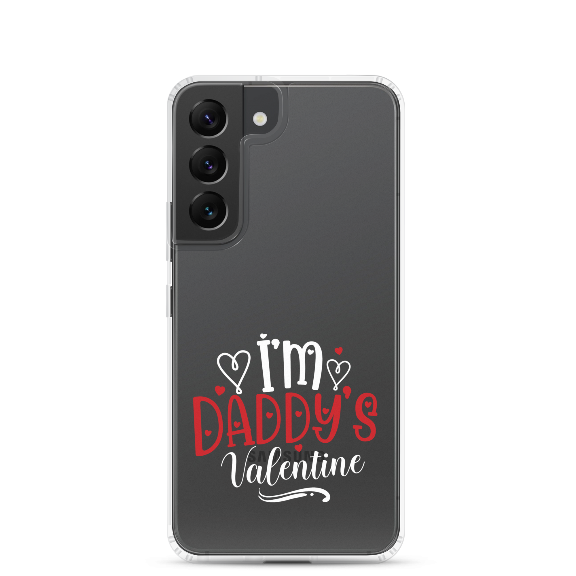 I'm Daddy's Valentine Clear Case for Samsung®