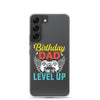 Birthday Dad Time To Level Up Clear Case for Samsung®