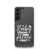 Baby Loading Please Wait Clear Case for Samsung®