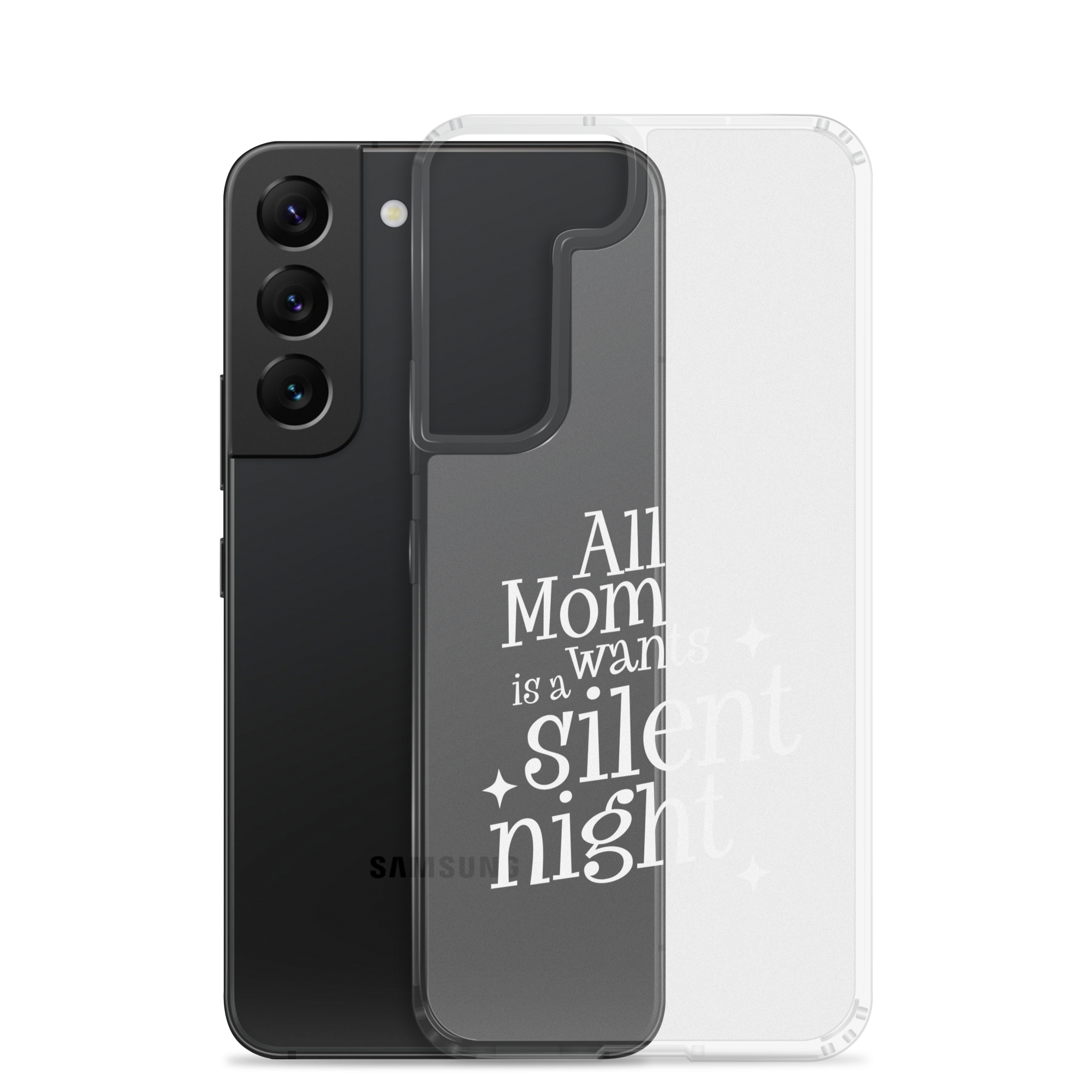 All Mama Wants Is A Silent Night Clear Case for Samsung®