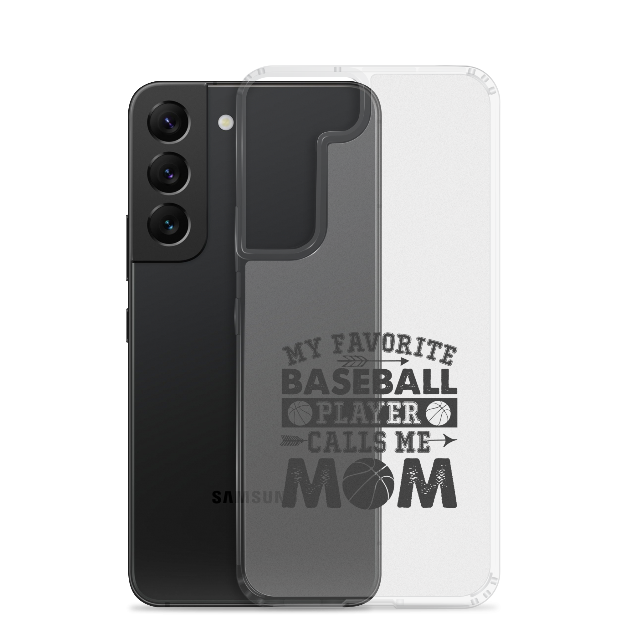 My Favorite Baseball Player Calls Me Mom Clear Case for Samsung®